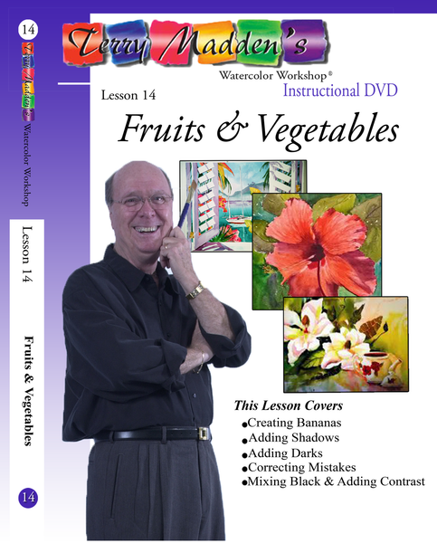 Terry Madden's Lesson 14 - Fruits & Vegetables