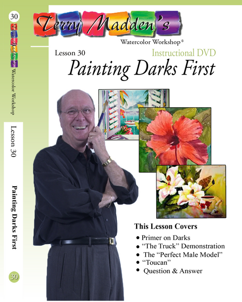 Terry Madden's Lesson 30 - Painting Darks First